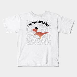 schoolociraptor Kids T-Shirt